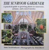 Stock image for The Sunroom Gardener for sale by Hawking Books