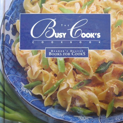BUSY COOK'S COOKBOOK,THE