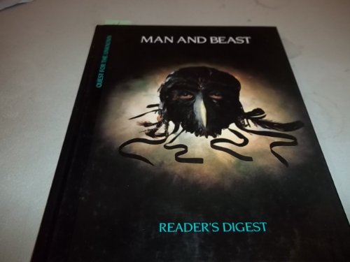 Imagen de archivo de Man and Beast (Quest for the Unknown Ser.) a la venta por Don's Book Store