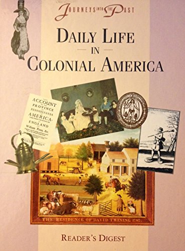 Daily Life in Colonial America