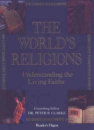 Stock image for The World's Religions: Understanding the Living Faiths for sale by WorldofBooks