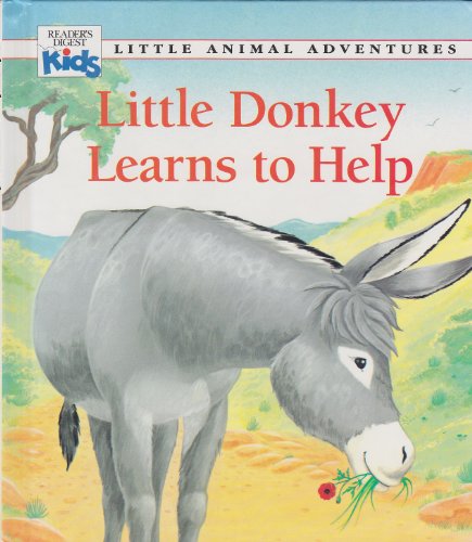 Beispielbild fr Little Donkey Learns to Help (Little Animal Adventures) zum Verkauf von SecondSale