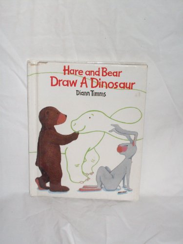 9780895775337: Hare and Bear Draw a Dinosaur