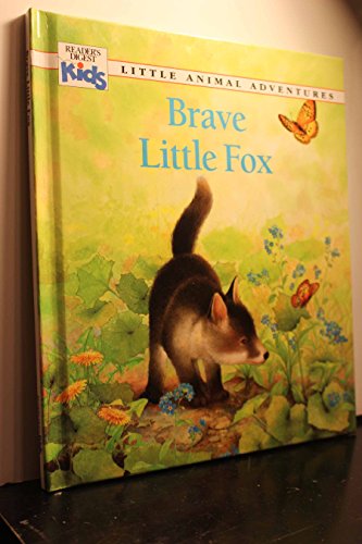 Beispielbild fr Brave Little Fox (Little Animal Adventures) zum Verkauf von Ergodebooks