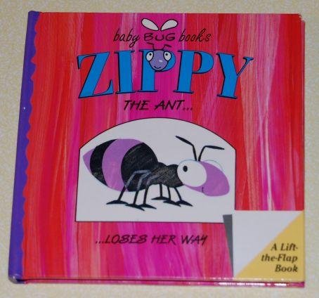 Stock image for Zippy the Ant Loses Her Way Ba for sale by SecondSale