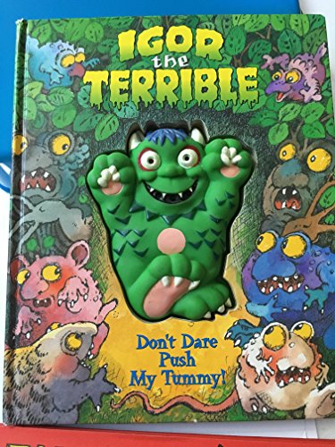 Imagen de archivo de Igor the Terrible: Don't Dare Push My Tummy a la venta por ThriftBooks-Atlanta