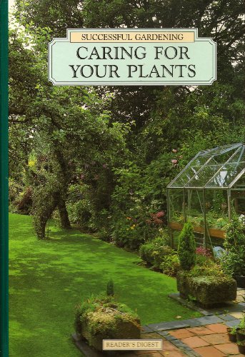 Stock image for Caring for Your Plants for sale by Better World Books