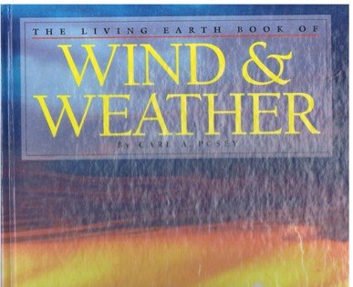 Living Earth Wind Wea (Readers Digest Living Earth) (9780895776259) by Dolezal, Robert