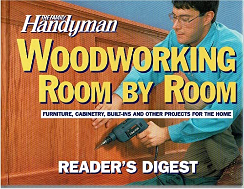 Stock image for The Family Handyman: Woodworking Room by Room for sale by ThriftBooks-Atlanta