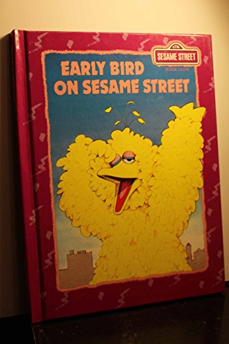 Beispielbild fr Early Bird On Sesame Street zum Verkauf von The Book Garden