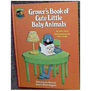 Beispielbild fr Grover's book of cute little baby animals (Sesame Street book club) zum Verkauf von Wonder Book