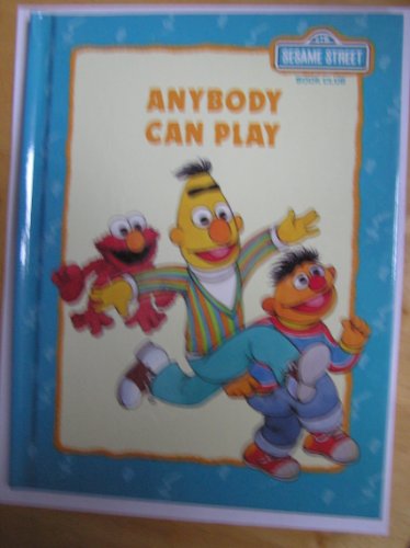 Stock image for Any Body Can Play Sesame Street Book Club for sale by Better World Books