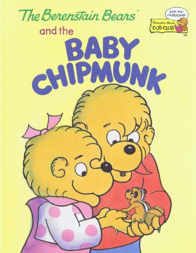 Beispielbild fr The Berenstain Bears and the Baby Chipmunk (Cub Club) zum Verkauf von HPB-Ruby