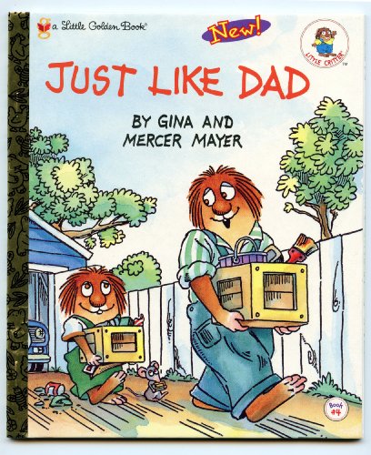 Beispielbild fr Just Like Dad (Little Critters Book Club) zum Verkauf von Better World Books