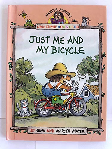 Beispielbild fr Just Me and My Bicycle (Mercer Mayer's Little Critter Book Club) zum Verkauf von Wonder Book
