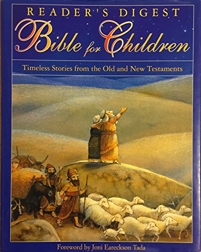 Beispielbild fr Reader's Digest Bible for Children : Timeless Stories from the Old and New Testaments zum Verkauf von Better World Books