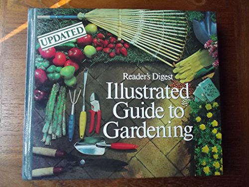 9780895778291: Reader's Digest Illustrated Guide to Gardening