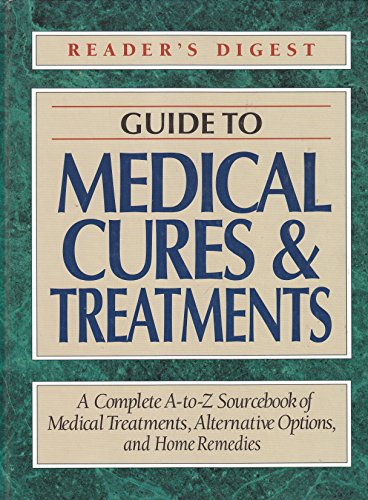Stock image for Reader's Digest Guide to Medical Cures & Treatments for sale by Arch Bridge Bookshop