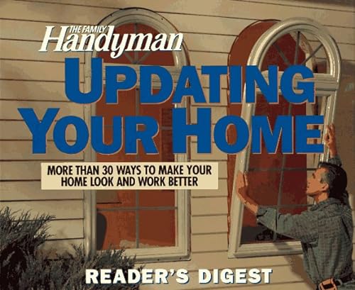 Beispielbild fr The Family Handyman: Updating Your Home zum Verkauf von SecondSale