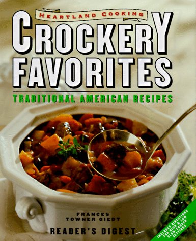 Beispielbild fr Heartland Cooking Crockery Favorites: Traditional American Recipes zum Verkauf von Wonder Book