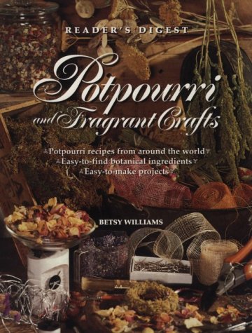 9780895778666: Potpourri and Fragrant Crafts