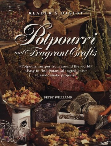 Stock image for Potpourri And Fragrant Crafts for sale by Marlowes Books