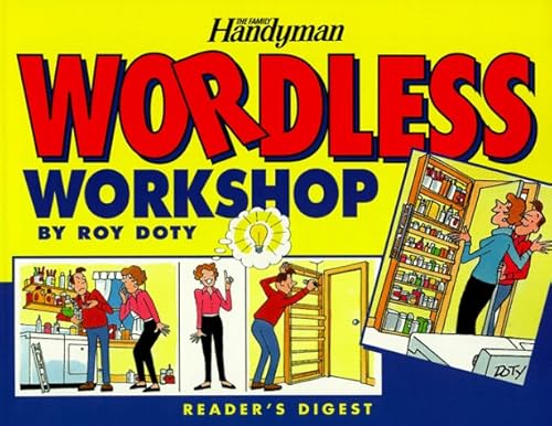 Stock image for The Family Handyman: Wordless Workshop for sale by St Vincent de Paul of Lane County