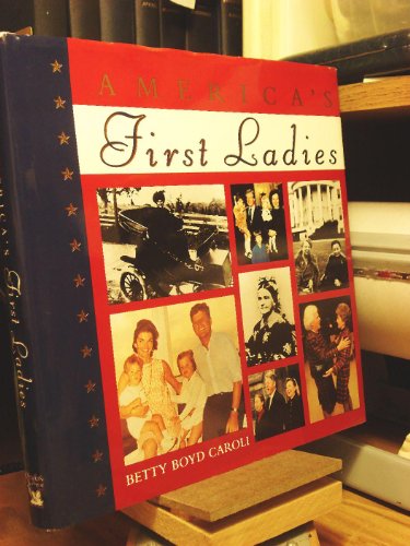 Imagen de archivo de America's First Ladies a la venta por Better World Books