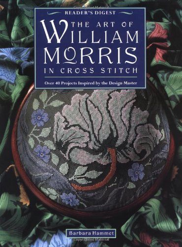 9780895778864: The Art of William Morris Cross-Stitch: Over 40 Projects Inspired by the Design Master