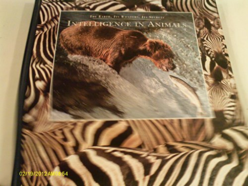 Imagen de archivo de Intelligence in Animals (The Earth, Its Wonders, Its Secrets Ser.) a la venta por Top Notch Books