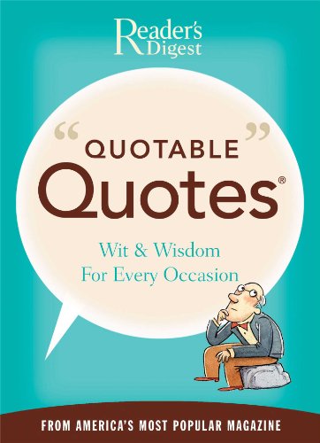 9780895779250: Reader's Digest Quotable Quotes: Wit & Wisdom for Every Occasion