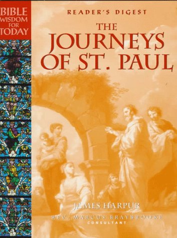 Stock image for THE JOURNEYS OF ST. PAUL : Bible Wisdom for Today (Reader's Digest, Bible Wisdom for Today) for sale by 100POCKETS