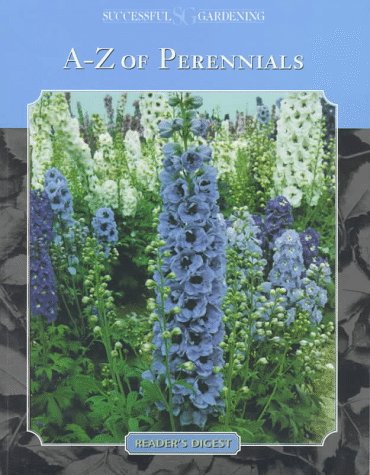 Stock image for A-Z of Perennials for sale by Better World Books