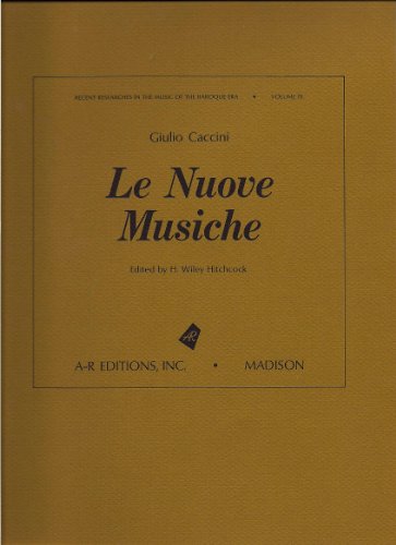 9780895790286: Giulio Caccini: Le Nuove Musiche