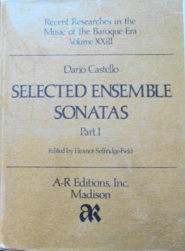 Beispielbild fr Selected Ensemble Sonatas, Parts I and II (Recent Researches in the Music of the Baroque Era, Vols. XXIII and XXIV) zum Verkauf von Old Book Shop of Bordentown (ABAA, ILAB)