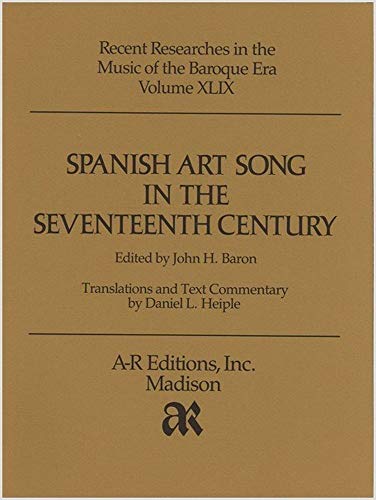 Beispielbild fr Spanish Art Song in the Seventeenth Century zum Verkauf von Lyon's Den Mystery Books & More