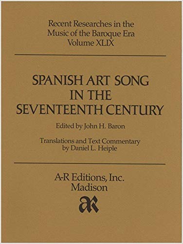 Stock image for Spanish Art Song in the Seventeenth Century for sale by Lyon's Den Mystery Books & More