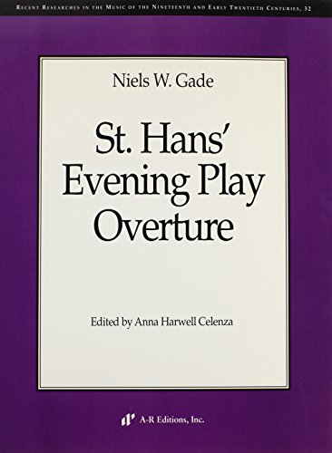 Stock image for St. Hans' Evening Play Overture. Edited by Anna Harwell Celenza. for sale by Travis & Emery Music Bookshop ABA
