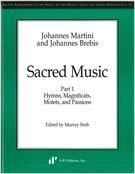 Beispielbild fr Johannes Martini and Johannes Brebis: Sacred Music Part 1: Hymns, Magnificats, Motets, and Passions: Thirty-Six Settings of an Italian Song (RECENT . OF THE MIDDLE AGES AND EARLY RENAISSANCE) zum Verkauf von Stock & Trade  LLC