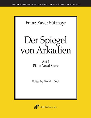 9780895797933: Der Spiegel von Arkadien, Part 1 (Piano-Vocal Score)