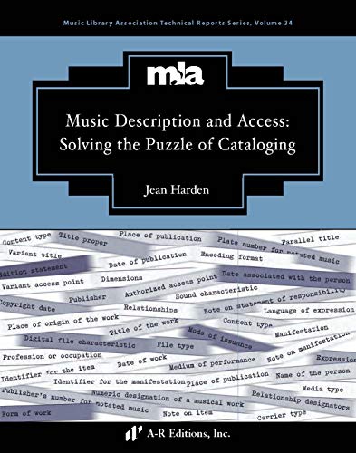 

Music Description and Access: Solving the Puzzle of Cataloging