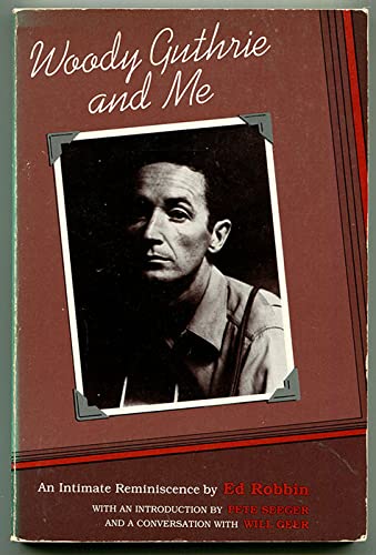 Stock image for Woody Guthrie and me: An intimate reminiscence for sale by Amazing Books Pittsburgh