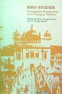 Stock image for Sikh Studies- Comparative Perspectives on a Changing Tradition for sale by ThriftBooks-Atlanta