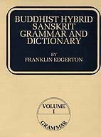 9780895811806: Buddhist Hybrid Sanskrit Grammar and Dictionary