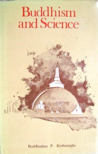 9780895812285: Buddhism and science