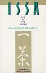 9780895818744: Cup of Tea Poems: Selected Haiku of Kobayashi Issa