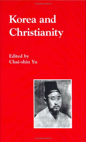 9780895818829: Korea and Christianity (Studies in Korean Religions and Culture, V. 8)