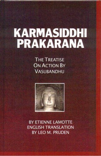 Beispielbild fr Karmasiddhiprakarana. The treatise on action by Vasubandhu. Ebglish translation my Leo M. Pruden. zum Verkauf von Antiquariat Alte Seiten - Jochen Mitter