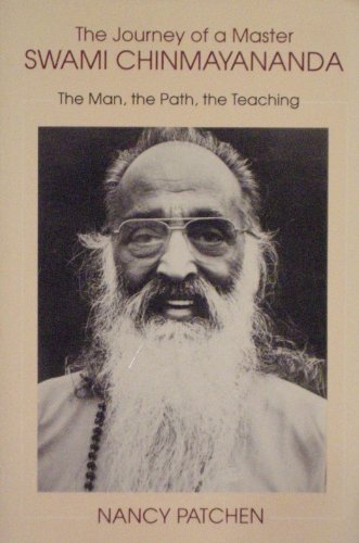 9780895819222: Journey of a Master: Swami Chinmayananda, the Man, the Path, the Teaching