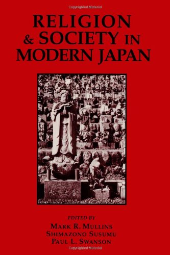 Stock image for Religion and Society in Modern Japan: Selected Readings (Nanzan Studies in Asian Religions) for sale by Wonder Book